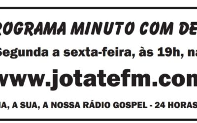 Anhembi: PROGRAMA MINUTO COM DEUS – “O Céu Que Prometeu Voltar”